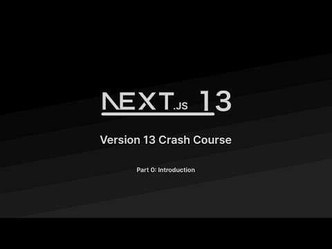 Next.js 13 Update | Episode #0 | Getting Started