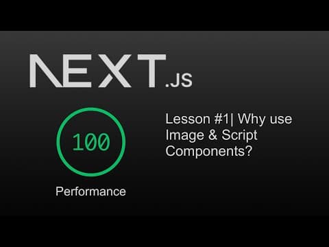 Next.js Performance & Speed Optimization | Episode #1 | Why use Image & Script Components?